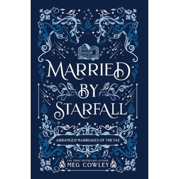 Married By Starfall | Meg Cowley
