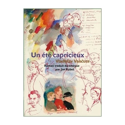 Un été capricieux Rozmarné léto francouzsky - Vladislav Vančura