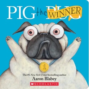 Pig the Winner | Aaron Blabey, Aaron Blabey (ISBN: 9781338845044)
