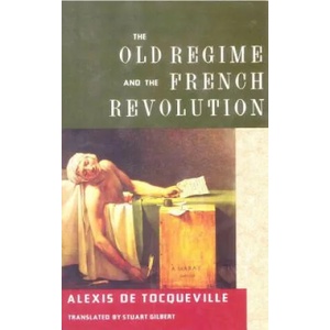 Old Regime and the French Revolution | Alexis de Tocqueville (ISBN: 9780385092609)