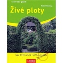 Živé ploty - Robert Markley