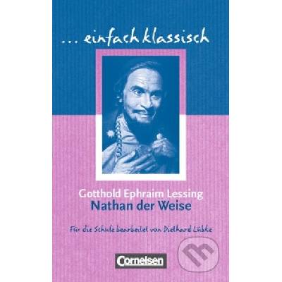 einfach klassisch: Nathan der Weise - G. E. Lessing