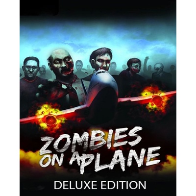 Zombies on a Plane (Deluxe Edition)