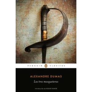 Los Tres Mosqueteros / The Three Musketeers | Dumas Alexandre (ISBN: 9788491052401)