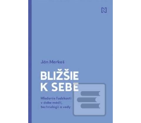Bližšie k sebe