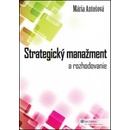 Strategický manažment a rozhodovanie - Mária Antošová