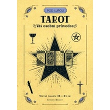 Tarot: Váš osobní průvodce - Steven Bright