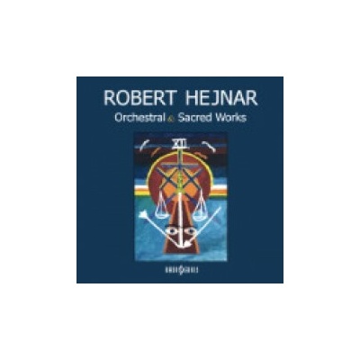 Hejnar Robert - Orchestral & Sacred Works CD