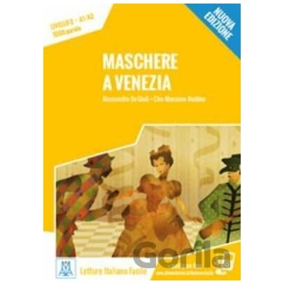 Maschere a Venezia - Alessandro De Giuli, Ciro Massimo Naddeo