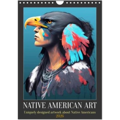 Calvendo Native American Art (Wall Calendar 2026 DIN A4 portrait), CALVENDO 12 Month Wall Calendar | Calvendo, Peter Ruebsamen