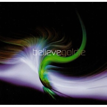 Goldie - Believe (CD) (731457015728)