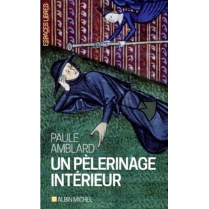 Un pèlerinage intérieur (ISBN: 9782226326928)