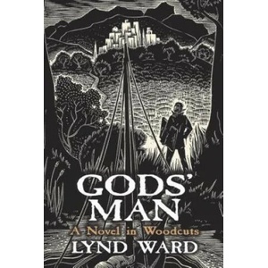 God's Man, A Novel in Woodcuts (ISBN: 9780486435008)