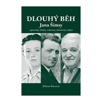 Dlouhý běh - vzpomínky, články, rozhovory, dokumenty, dopisy