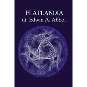 Flatlandia | Edwin Abbott (ISBN: 9781976844287)