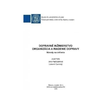 Dopravné inžinierstvo - Organizácia a riadenie dopravy