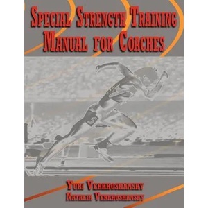 Special Strength Training | Natalia Verkhoshansky (ISBN: 9788890403828)
