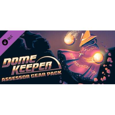 Игра Dome Keeper: Assessor Gear Pack за PC Steam, Електронна доставка