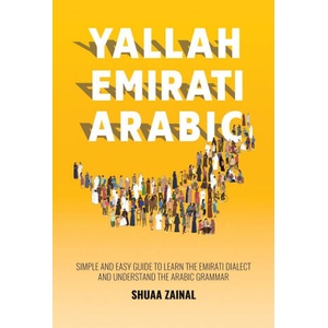 Yallah Emirati Arabic | Shuaa Zainal (ISBN: 9789948732617)