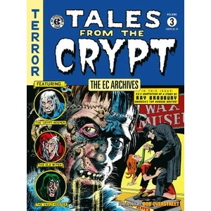 The EC Archives: Tales from the Crypt Volume 3 (ISBN: 9781506732398)