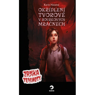 Okřídlení tvorové v bouřkových mračnech - Zrnka temnoty 10