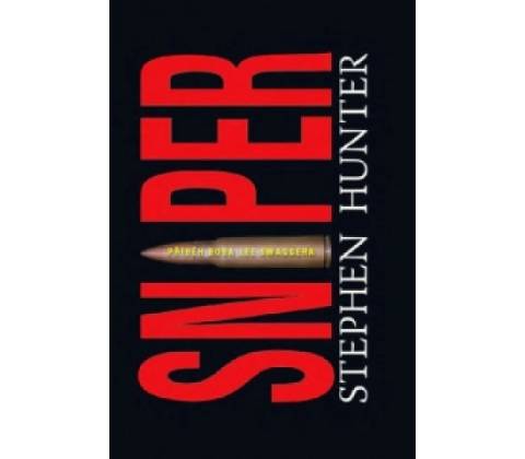 Sniper - Stephen Hunter