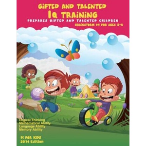 Gifted and Talented: IQ Training: Brainstorm: IQ Training test workbook for ages 3-6 | Pi For Kids (ISBN: 9781500720445)