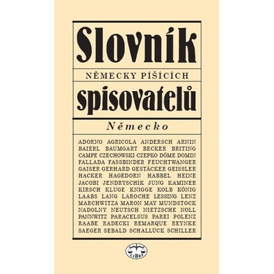 Slovník německy píšícíh spisovatelů - Viera Glosíková; Milena Tvrdíková