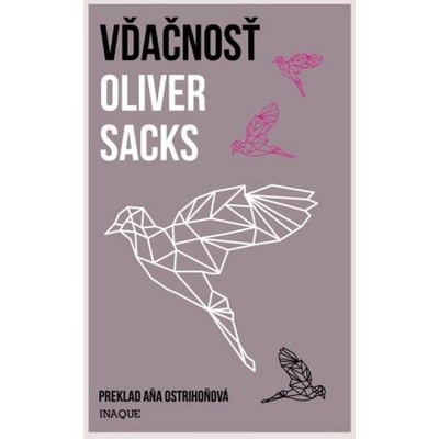 Vďačnosť - Oliver Sacks