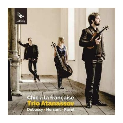 Trio Atanassov - Chic à la Française CD