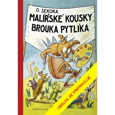 Malířské kousky brouka Pytlíka