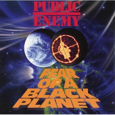 FEAR OF A BLACK PLANET - PUBLIC ENEMY