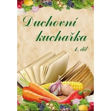 Duchovní kuchařka - 1. díl - Dimenze 2+2