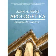 Apologetika - John M. Frame