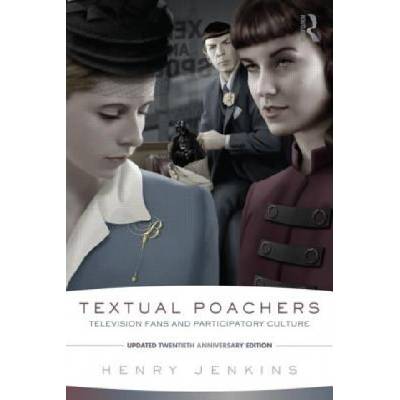 Textual Poachers | Henry Jenkins