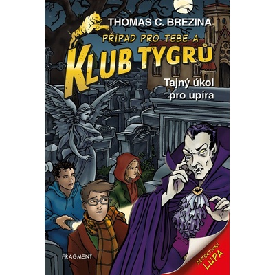 Klub Tygrů – Tajný úkol pro upíra
