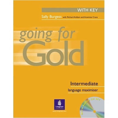Going for Gold Intermediate Exam Maximiser With Key & Audio CDs - Richard Acklam, Sally Burgess, Araminta Crace
