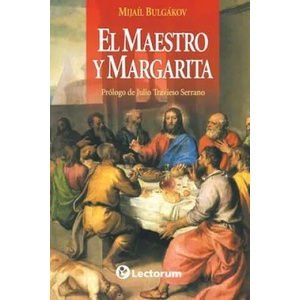 El Maestro y Margarita | Mijail Bulgakov (ISBN: 9781499319149)