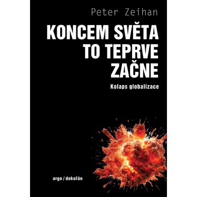 Koncem světa to teprve začne Peter Zelhan