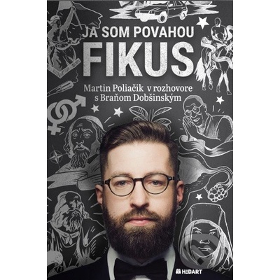 Ja som povahou fikus - Martin Poliačik, Braňo Dobšinský