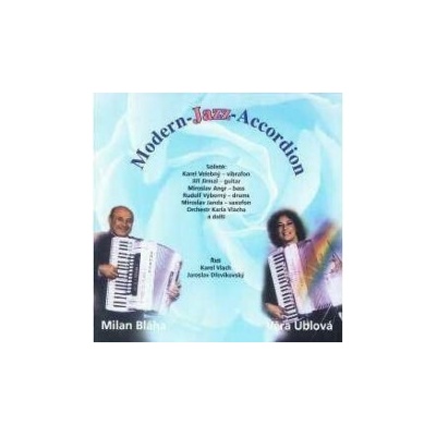 Bláha Milan/Ublová Věra - Modern Jazz Accordion CD