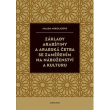Základy arabštiny a arabská četba se zaměřením na náboženství a kulturu