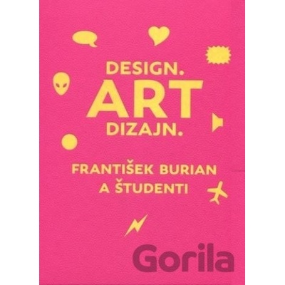 Art Dizajn. František Burian a študenti