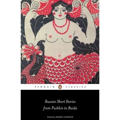 Russian Short Stories from Pushkin to Buida Chandler RobertPaperback