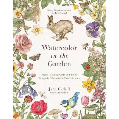 Watercolor in the Garden | CARKILL JANE