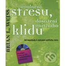 Knihy Uvolnění stresu, dosažení vnitřního klidu + CD