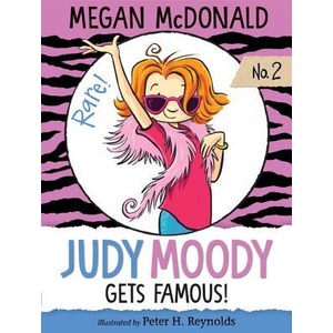 Judy Moody Gets Famous! | Megan Mcdonald, Peter H. Reynolds (ISBN: 9781536200737)