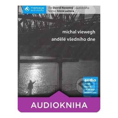 Andělé všedního dne - 3 x audio - Michal Viewegh
