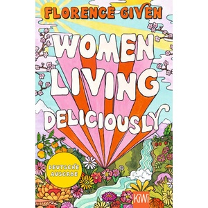 Women Living Deliciously | Pauline Kurbasik (ISBN: 9783462007688)