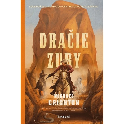 Dračie zuby - Michael Crichton